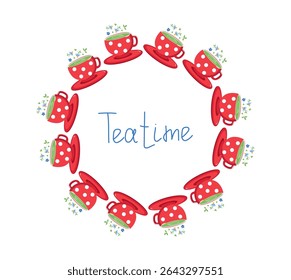 Poster, round frame. Cup with floral, herbal green tea, saucer. Drink with herbs leaves. Medicinal chamomile tea. Inscription, calligraphy Tea time, isolated background, place for text.