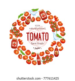 Poster round frame template with red tomato on a branch and slices with sauce. Vector vegetables for menu market and farm product .