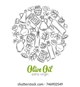 Poster round template with hand drawn sketch olives, tree branches, glass bottle, jug , metal dispenser and olive oil for farmers market packaging design. Vector illustration in ink retro style.