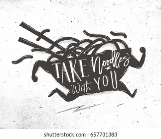 Poster running plate in vintage style lettering take noodles with you drawing on dirty paper background