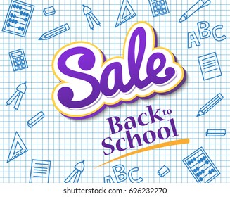 poster Sale back to school. Dynamic banner with colorful text on light background. Blue icons hand-drawn pen on writing-book leaf in a cage. Vector illustration.
