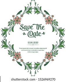 Poster save the date, for wedding invitation, with ornate of leaf flower frame. Vector