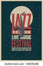 Poster with a saxophone for jazz festivals with live music on background of the moon in star space