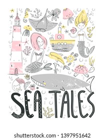 Poster sea tales with ocean symbols. Mermaids and sea animals, water transport and lighthouse. Vector illustration.