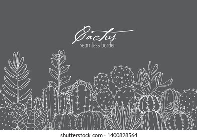 Poster with seamless ornament hand drawn lettering, cacti and succulents on a chalkboard background. Ornament in sketch style.