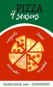 Poster of a season 4 pizza top view. Capricosa, margherita, pepperoni and cheese pizza slices.