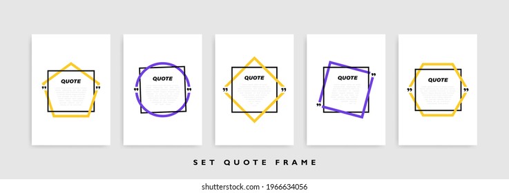 Poster set. Different shape geometric texting boxes. Quote box speech bubble on white background. Modern vector illustration.