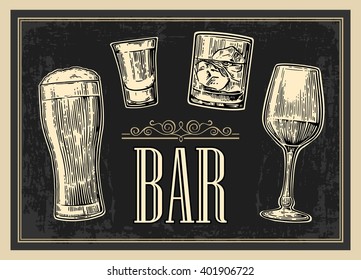 Poster or signboard BAR. Set glass beer, whiskey, wine, tequila. Vector engraved vintage illustration isolated on dark background