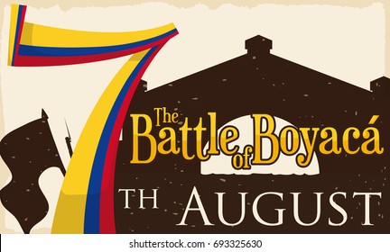 Poster with silhouette of Boyaca's Bridge, waving flag and a giant number seven with Colombian colors, reminding at you to commemorate the Battle of Boyaca.