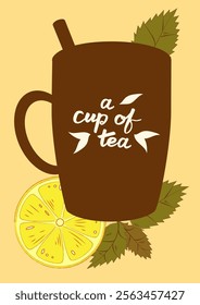 Póster con silueta de té, taza de equipo, limón, menta, letras. Para el cartel, tarjeta, Anuncio, descuento, oferta especial. Ilustración vectorial EPS10 
