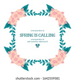 Poster of spring calling, with beautiful leaf and flower frame decoration. Vector