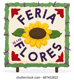 Poster with squared silleta with a beautiful sunflower design to celebrate Colombian Festival of the Flowers (written in Spanish).