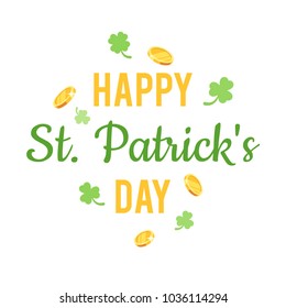 Poster St. Patrick's Day with clover leaves and gold coins. Vector illustration isolated on white background