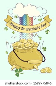 Poster for St. Patrick's Day. Irish pot of money, shamrock, rainbow, golden rain: symbols of a traditional holiday in Ireland.