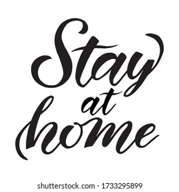 The poster is "Stay at home, be safe." Self-isolation. Quarantine. The inscription is drawn by hand. Vector illustration.