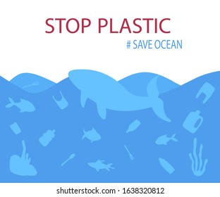 
Poster stop plastic. The ocean is filled with plastic. Vector illustration.