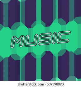 Poster with stylized word 'music' . Vector background for Vinyl, CD, DVD and etc.