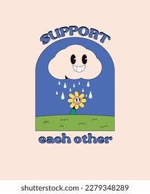 Poster support each other, tshirt design