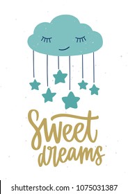 Poster template for children's room with cute sleeping cartoon cloud with closed eyes, hanging stars and Sweet Dreams inscription handwritten with cursive calligraphic font. Vector illustration