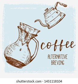 Poster template with hand drawn coffee brewing process. Pot and pour over