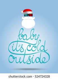 Poster template with hand written quote - Baby, it's cold outside. Stylized fir tree. Winter vector illustration. Santa-hipster in 3D glasses and hat