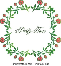 Poster template for party time, with pattern art green leafy flower frame. Vector