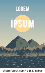 Poster template for a trip to the river. Natural scenery with water, forest, hills, sun over a large mountain and a camp tent on the shore. Pattern with the travel landscape and outdoor recreation. 