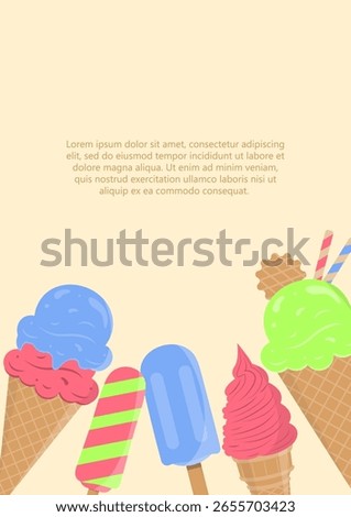 Poster template with various ice creams in flat cartoon style. Colorful popsicles, cones, and scoops. Ideal for summer ads, promotions, kids’ parties, or menu design.
