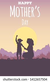 Poster with the text Happy Mother's Day. Silhouette of mother and son on background a mountain landscape and a sun. A boy is 5 years old holding his mother's hand. A woman sat down beside the child.