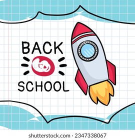 A poster that says back to school with a rocket on it