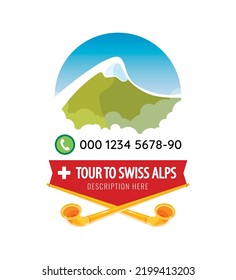 Poster For Tours To The Swiss Alps With Mountain View, The National Flag, Space For Phone Number And Copy Space. Travel Banner Vector Illustration Isolated On White Background.