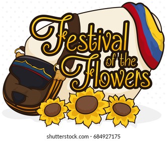 Poster with traditional carriel bag hanged in a greeting sign decorated with Colombian flag and some sunflowers to celebrate Flowers Festival (written in Spanish).