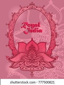 poster for travel to india with place for your text, oriental style frame with stylized lotus flower, romantic palette, vector illustration