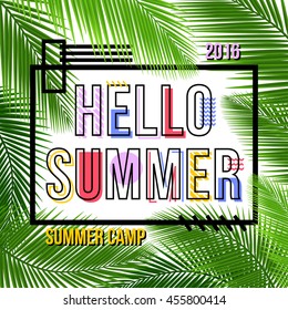 Poster with tropical leaf and lettering hello summer.