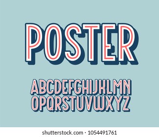 Poster typeface. Lettering font. Vector alphabet.