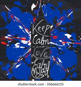 Poster with typographical phrase Keep calm and love England. Vector design art postcard with creative slogan. Retro greeting card in sketch style.