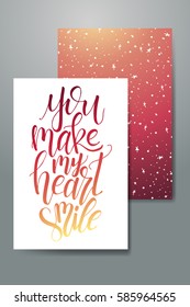 Poster with typographical quote. Hand lettering postcard. Ink vector illustration. You make my heart smile