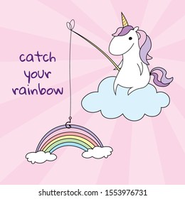 Poster Unicorn catching a rainbow with lettering