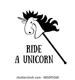 Poster with Unicorn. Designed with a text Ride a Unicorn. T-shirt design element.