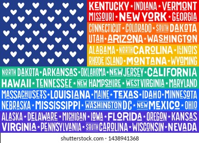 Poster of United States of America flag combination with rainbow flag of LGBT. Print for t-shirt of rainbow USA flag with names states, hearts. Hand-drawn lettering, typographic. Vector Illustration