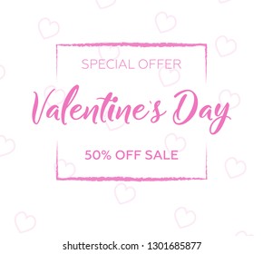 Poster for Valentine's Day Sale. Typography banner. Vector illustration. Hearts background. Special offer poster. Web banner. isolated typography