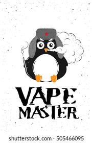Poster For Vape Shop with penguin. Vector illustration
