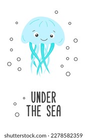 Poster of vector cute cartoon blue jellyfish with bubbles and text Under the sea in flat style. Isolated illustration of sea animal character for card