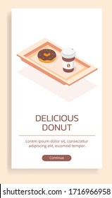 A poster with a vector isometric stylish illustration, which depicts a donut with chocolate icing and coffee in a cup on a tray. Suitable for culinary, business and other subjects.