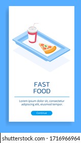 A poster with a vector isometric stylish illustration that depicts a piece of pizza and soda in a cup on a tray. Suitable for culinary, business and other items.