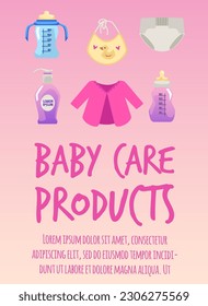 Poster or vertical banner with baby care products flat style, vector illustration isolated on gradient background. Decorative design with place for text, clothes and eating tools