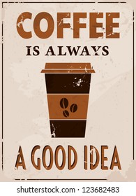 Poster in vintage style with a coffee cup and text.