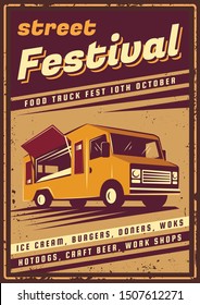 The poster in vintage style, retro food truck banner, emblem, signboard. Vector illustration of retro street food festival. Illustration grunge texture.