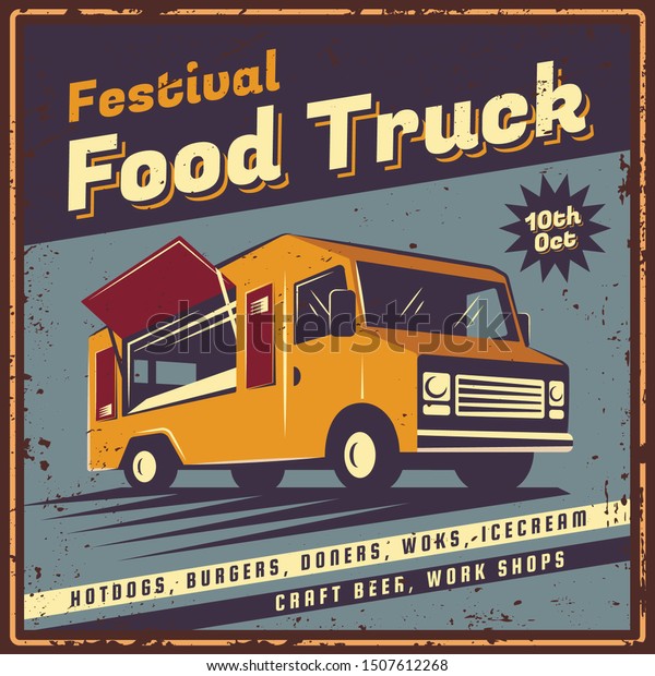 The poster in vintage style,\
retro food truck banner, emblem, signboard. Vector illustration of\
retro street food festival. Illustration grunge\
texture.