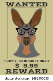 Poster. Wanted Fluffy Kangaroo Billy. The reward is 9.99 dollars. Portrait with glasses